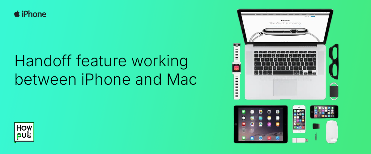 Handoff feature working between iPhone and Mac