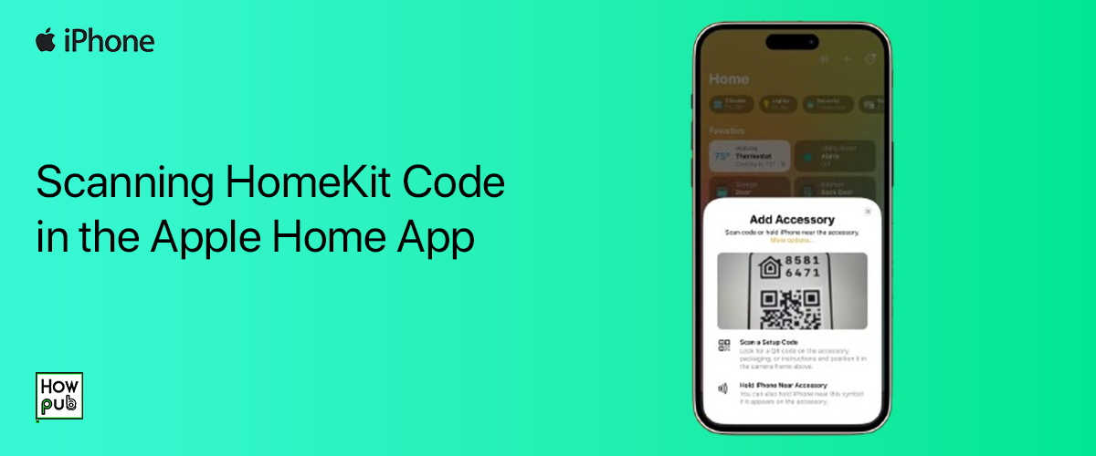 Scanning HomeKit Code in the Apple Home App