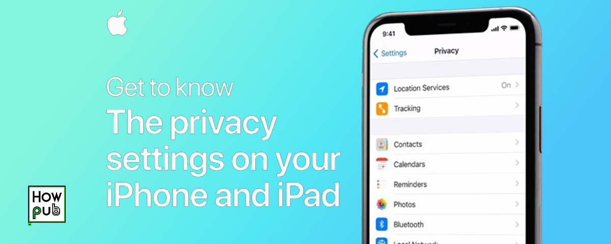 Navigating iPhone’s Privacy Settings to Safeguard Your Information