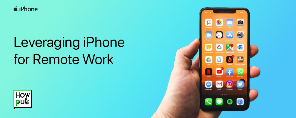 Leveraging iPhone for Remote Work: Essential Apps and Strategies