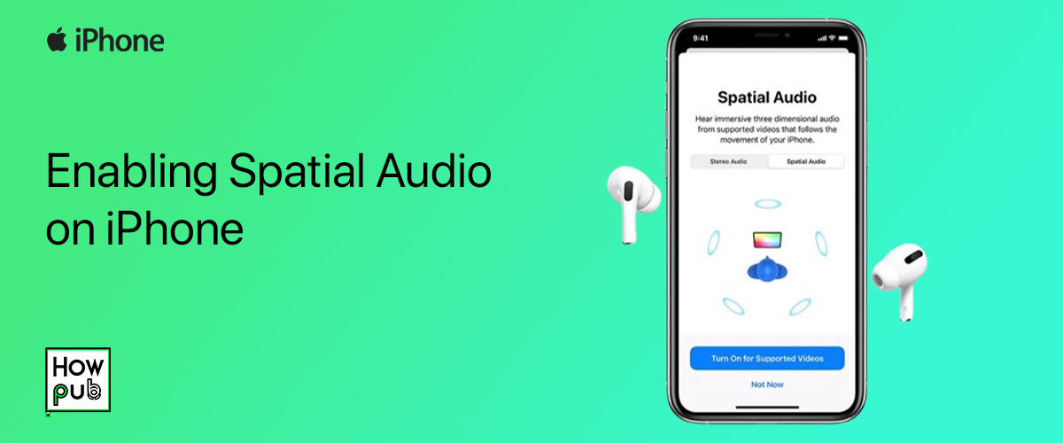 Enabling Spatial Audio on iPhone